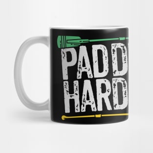 Paddle harder! Mug